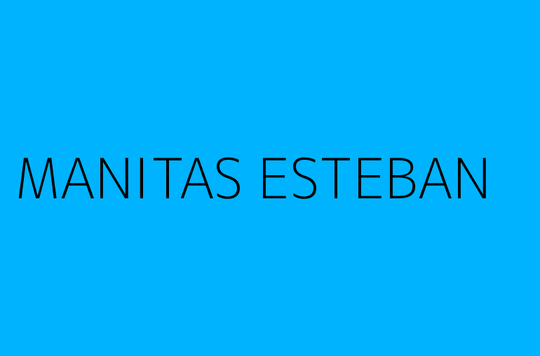 MANITAS ESTEBAN